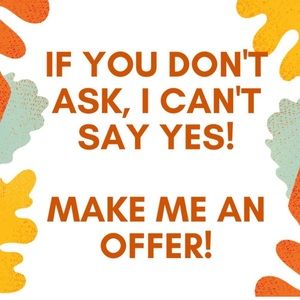 Make me an offer.